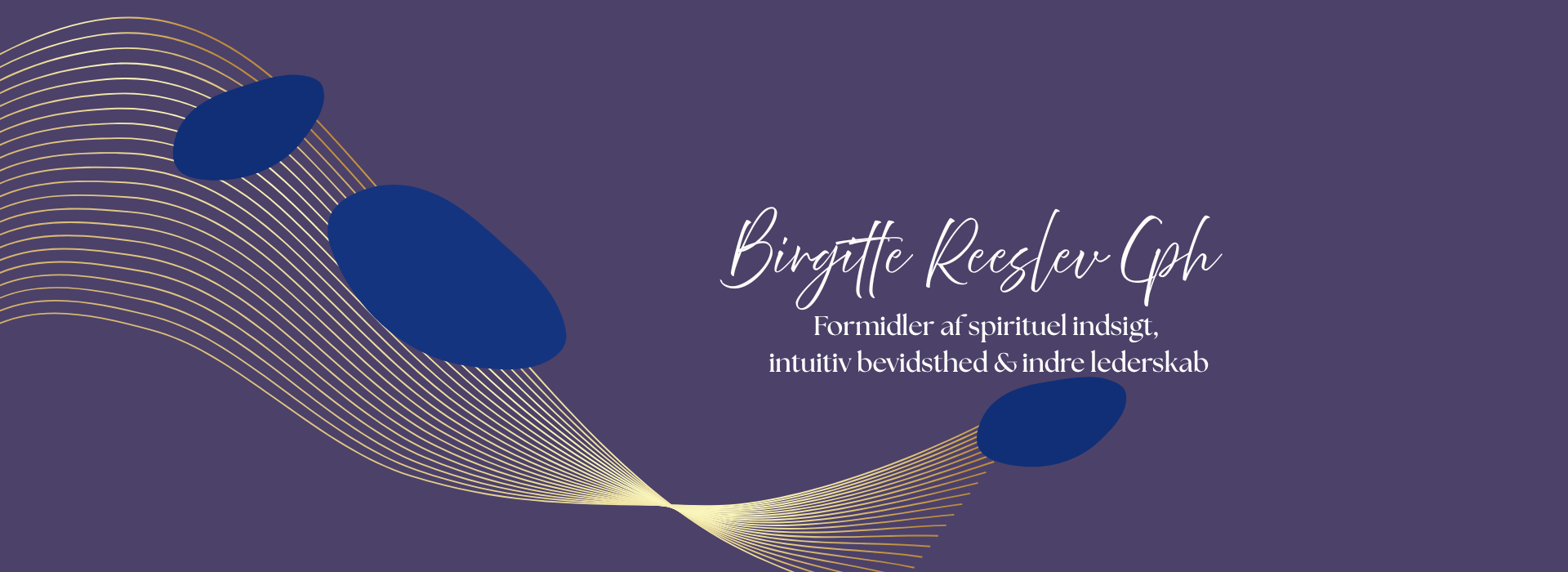 Birgitte Reeslev Cph Formidler af spirituel indsigt, intuitiv bevidsthed & indre lederskab